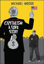 Capitalism - A Love Story